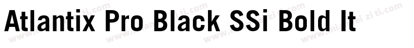 Atlantix Pro Black SSi Bold Italic字体转换